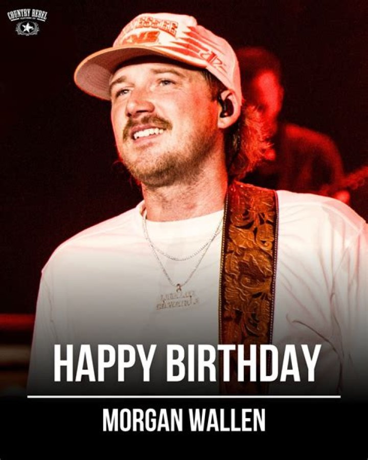 Morgan Wallen's Birthday: Celebrating the Rising Star of Country Music
